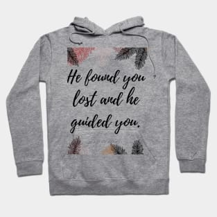 He found you lost Hoodie